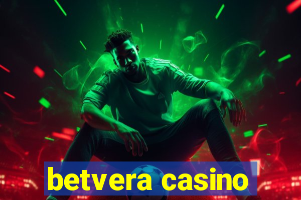 betvera casino